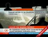 Uçağı tek başına indirdi
