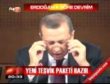 Yeni teşvik paketi hazır