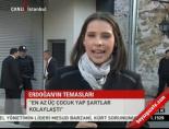 Erdoğan'ın temasları