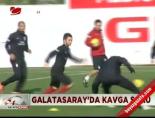 Galatasaray'da kavga şoku online video izle