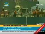 İran'dan Çin gemisine yardım