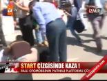 Start çizgisinde kaza!