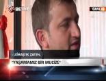 'Yaşamamız Bir Mucize'