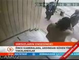 Hırsızların ensesinde!