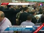 Chp Kongresinde Olay