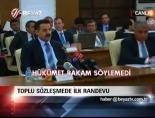 toplu sozlesme gorusmeleri - Toplu Sözleşmede İlk Randevu Videosu