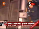 teror operasyonu - Okmeydanı'nda şafak baskını! Videosu