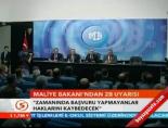 maliye bakani - Maliye Bakanı'ndan 2B uyarısı Videosu