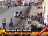 Erdoğan şehit evinde!