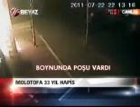 posu davasi - Molotofa 33 Yıl Hapis Videosu