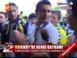 Kadıköy'de derbi bayramı online video izle