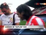 yesil sahalar - Sahada İki 'Kaplan' Var Videosu