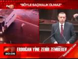 Erdoğan yine zehir zemberek online video izle