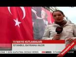 19 mayis kutlamalari - İstanbul 19 Mayıs'a hazır Videosu