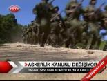 Askerlik Kanunu Değişiyor online video izle