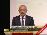 chp kongresi - ''Kavgacıların CHP'de işi yok'' Videosu