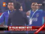 ziraat turkiye kupasi - 29 yıllık kupa hasreti bitti Videosu