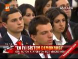 cankaya kosku - ''En iyi sistem demokrasi'' Videosu