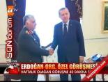 Erdoğan-Org.Özel görüşmesi online video izle