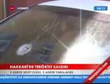 Hakkari'de terörist saldırı online video izle