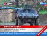 Şırnak'ta Çatışma