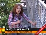 1 mayis - Emekçiler bayram etti! Videosu