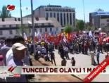 Tunceli'de olaylı 1 Mayıs online video izle