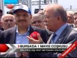 1 mayis - Bursa'da 1 Mayıs Coşkusu Videosu