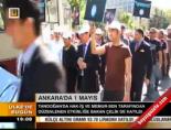 tandogan meydani - Ankara'da 1 Mayıs Videosu