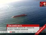 Türk gemisi battı online video izle