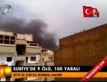 Suriye'de 9 ölü, 100 yaralı online video izle
