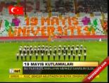 19 mayis bayrami - Kutlamaların merkezi Samsun oldu Videosu