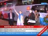 Bakü'de Müzik Festivali Başladı online video izle
