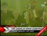 super lig - Bir Zamanlar Süper Lig'deydiler Videosu