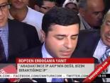 BDP'den Erdoğan'a yanıt online video izle