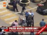 osmanli kilici - Polise kılıçlı saldırı anı! Videosu