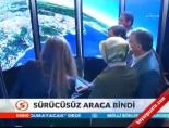 Sürücüsüz Araca Bindi  