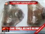 teror operasyonu - Canlı bomba düzeneği bulundu Videosu