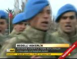 bedelli askerlik - Bedelli Askerlik Videosu