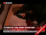 İstanbul'da canlı bomba operasyonu online video izle