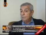 Orhan Boran vefat etti online video izle