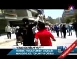 suriye ordusu - ''Esad katliam yaptı'' Videosu