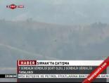 Şırnak'ta Çatışma  