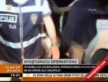 emekli albay - İstanbul'da uyuşturucu operasyonu Videosu