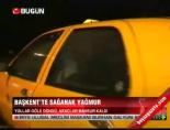 Başkent'te sağanak yağmur