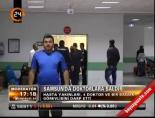 Samsun'da doktorlara saldırı
