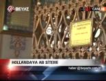 hollanda - Hollanda'ya Ab Sitemi Videosu