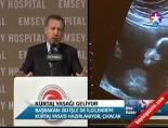 kurtaj - Kürtaj Yasağı Geliyor Videosu