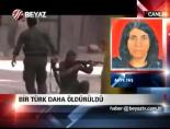 Bir Türk Daha Öldürüldü