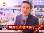 Korkunç günün provası